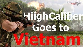 HiighCaliber Goes to Vietnam