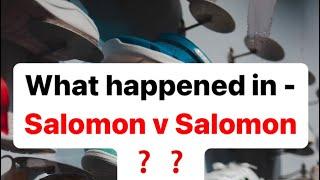 Salomon v A Salomon & Co Ltd | Case law | Companies Act 2013