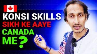 SKILLS TO LEARN BEFORE COMING TO CANADA IN 2024 || RAHUL IN CANADA