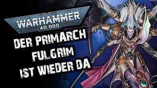 Er ist wieder da! | Der Primarch Fulgrim kehrt auf das Schlachtfeld zurück! | Warhammer 40K News