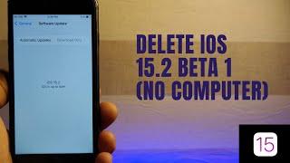 Delete iOS 15.2 Beta 1 Without Computer #iOS15