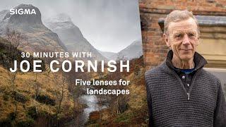 30 minutes with Joe Cornish: five landscape lenses put to the test!