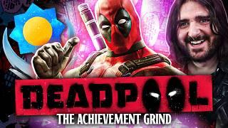 DEADPOOL'S ACHIEVEMENTS were a HORRIFIC BUGGY NIGHTMARE! - The Achievement Grind