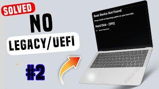HOW TO FIX NO BOOT DEVICE FOUND-NO LEGACY SUPPORT/NO UEFI OPTIONS, SOLVED.