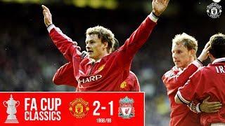 On This Day: Solskjaer Sinks Liverpool | Manchester United 2-1 Liverpool | FA Cup Classics