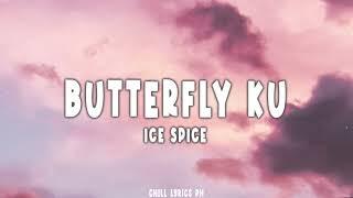 Ice Spice - Butterfly Ku