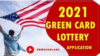 Green Card Lottery 2021 ( 2021 DV lottery) How to fill the Online Registration Form.