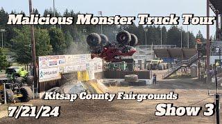 FULL SHOW 3 - Kitsap County Fairgrounds - 7/21/24 - Malicious Monster Truck Tour