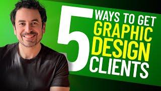 How to Get Clients as a Freelance Graphic Designer | My Approach for 2024