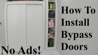 Bypass Door Installation