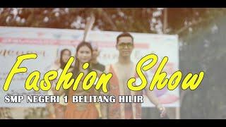 FASHION SHOW SMPN 1 BELITANG HILIR