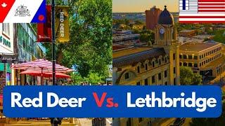 Comparing the Alberta Cities of Red Deer and Lethbridge #alberta #reddeer #lethbridge