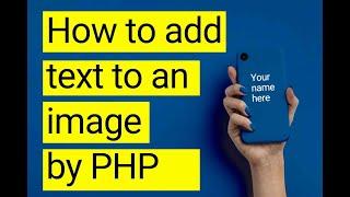 How to add text to an image by PHP | Wishing script tutorial in Hindi