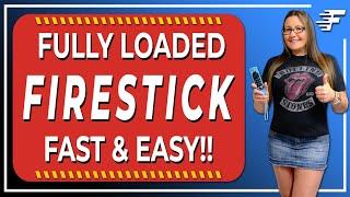 FULLY LOAD YOUR FIRESTICK | STEP-BY-STEP | EVERY STREAMING APP!