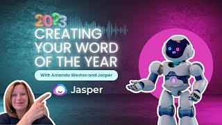 Unlock Your Potential in 2023: How To Create Your Own Word Of The Year With Jasper.ai