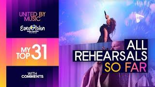 Eurovision 2024: First Rehearsals (Days 1-4) - All Rehearsals (So Far) - My Top 31 | With Comments