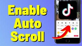 How To Auto Scroll On TikTok