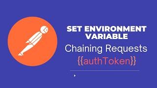 How to update environment variables based on a response in Postman | Chaining Requests