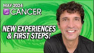 Cancer May 2024: New Experiences & First Steps!