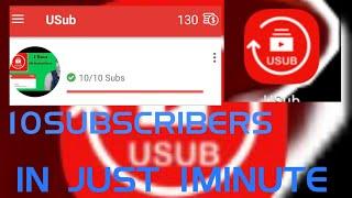 10 SUBSCRIBERS IN JUST 1 MINUTE USING THIS APPS/Usub-Sub4sub|Negro TV