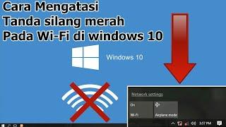 Cara Memperbaiki WiFi yang Silang Merah di Windows 10