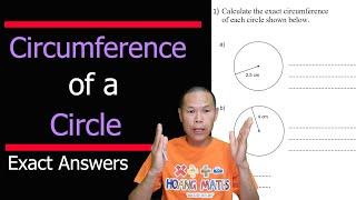 Circumference of a Circle: Part 2 | Finding The Exact Circumference