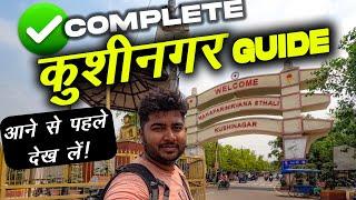 Kushinagar City  | Land of Gautam Buddha | Visiting Tourist Places in Kushinagar | Travel Guide