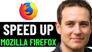 How To Speed Up Mozilla Firefox Browser 2025! (FULL GUIDE)