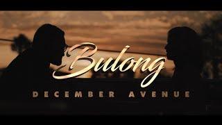 December Avenue - Bulong (OFFICIAL MUSIC VIDEO)