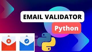 Python Email Validator: Verify Email Addresses with Ease!