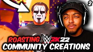 WWE 2K22 - ROASTING MORE BAD COMMUNITY CREATIONS (i don't believe it...)