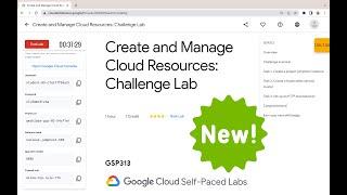 [2023] Create and Manage Cloud Resources: Challenge Lab || #qwiklabs | #GSP313 [With Explanation️]