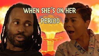 She's On Her Period | Jae The Fade