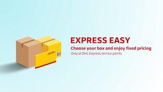 Ship Easy Internationally with Express Easy - DHL Express Malaysia