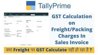 GST Calculation on Freight/Packing Charges In Sales Invoice