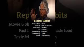 Replace Habits -Apj Abdul Kalam #shorts