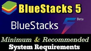 Bluestacks System Requirements || Bluestacks 5 PC Requirements