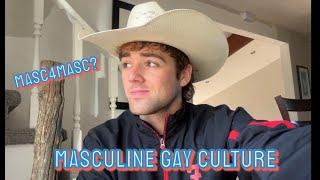 Masculine Gay Culture