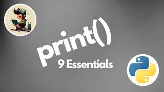 9 PRINT function Essentials every Python Programmer needs to know