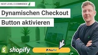 Shopify: Dynamische Checkout Buttons und „Jetzt kaufen“ [2022]