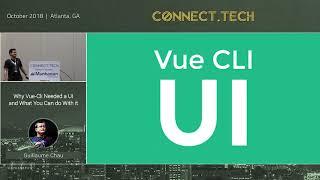 Why Vue Cli Needed a UI and What You Can do With it by Guillaume Chau