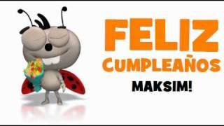 FELIZ CUMPLEAÑOS MAKSIM!