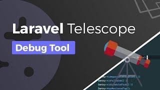 Laravel Telescope - Features & Examples