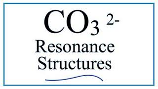 Resonance Structures for CO3 2-  (Carbonate ion)