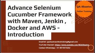 End to End Selenium Cucumber Framework with  Maven, Jenkin, Docker and AWS -Introduction