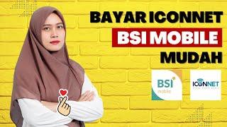 Cara Mudah Bayar Wifi PLN iconnet Lewat  BSI Mobile Terbaru