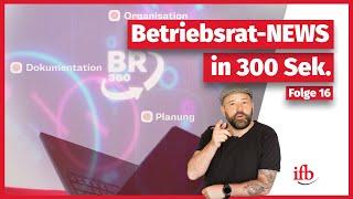 Für Betriebsrat und SBV: Euer Update rund um die Interessenarbeit (Juni 2024)