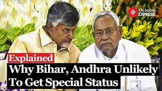 Explained: Special Category Status For Andhra Pradesh & Bihar Unlikely, Special Packages Considered
