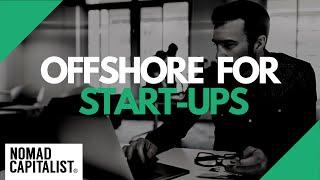 Offshore Tax Strategies for Start-up Businesses