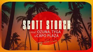 SCOTT STORCH - Fuego Del Calor (feat. Ozuna, Tyga & CAPO PLAZA)